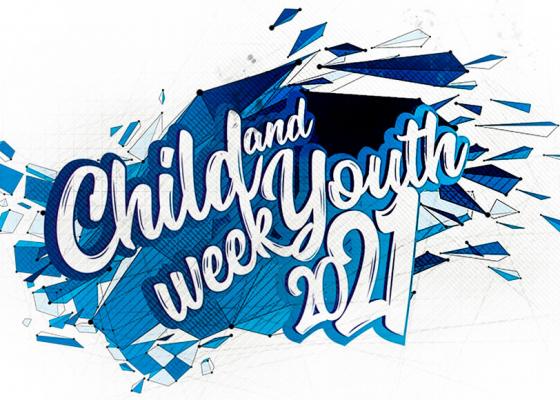 CHILD AND YOUTH WEEK 2021